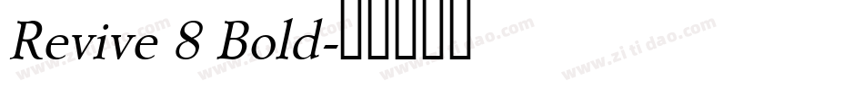 Revive 8 Bold字体转换